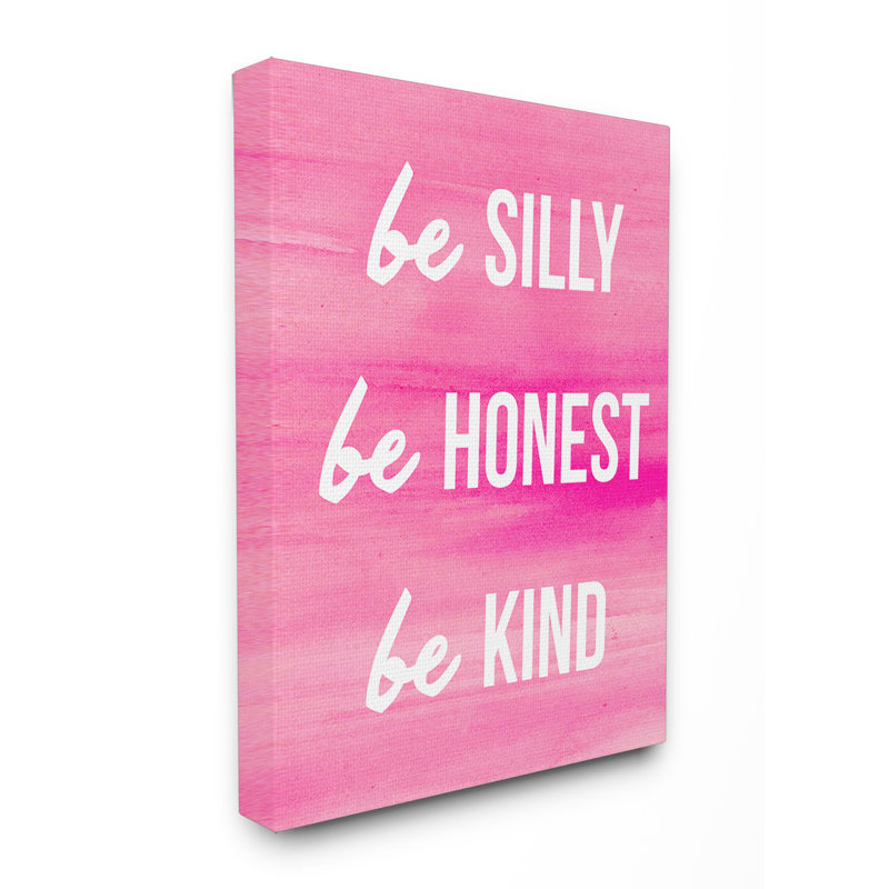 «Be Silly Be Honest Be Kind», art mural sur toile par House of Lulu, H 20 po x l 16 po x P 1,5 po, Toile