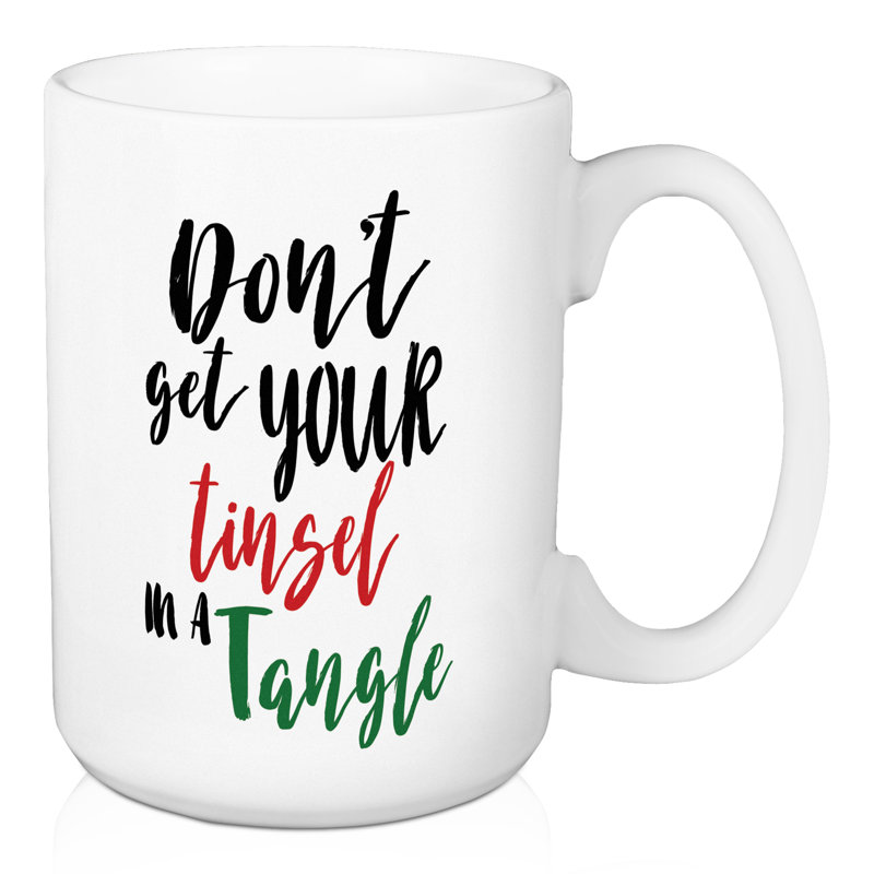 Ne pas recevoir votre tinsel dans une tasse à café enchevêtre Capps