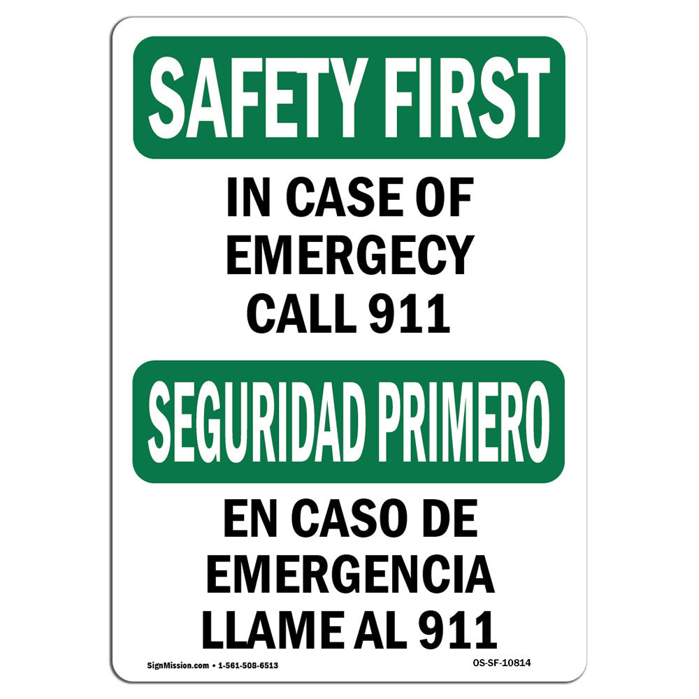 SignMission Osha Safety First Sign - in Case of Emergency 911 Bilingual ...