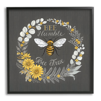 Bee Humble Be True, phrase, fleurs jaunes rétro - impression