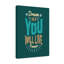 You Will Live Forever 1 Piece Wrapped Canvas Wall Art