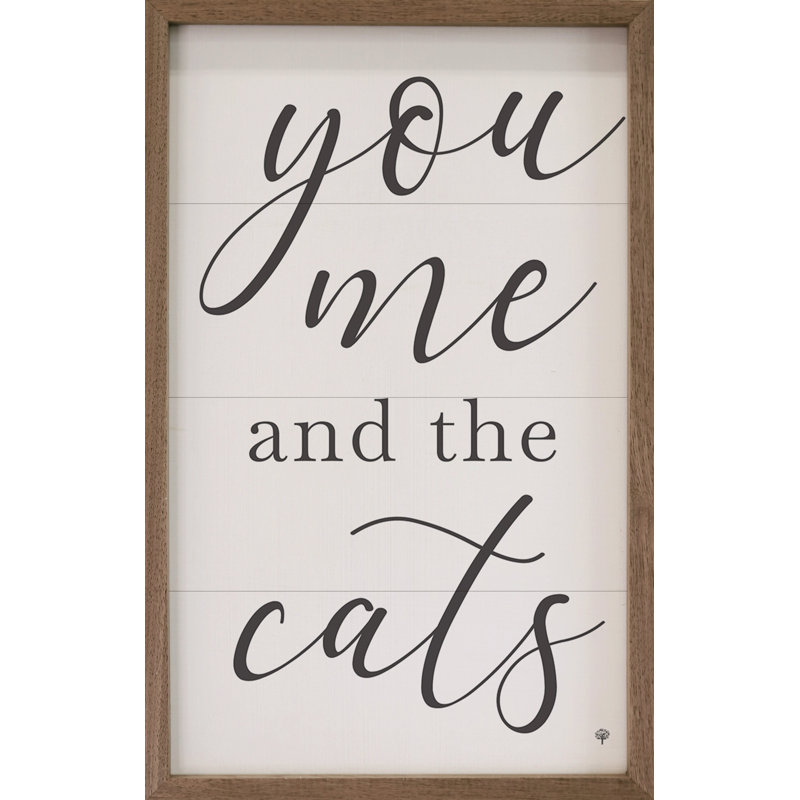 You You Me and The Cats - blanc, H 8 po x l 5 po