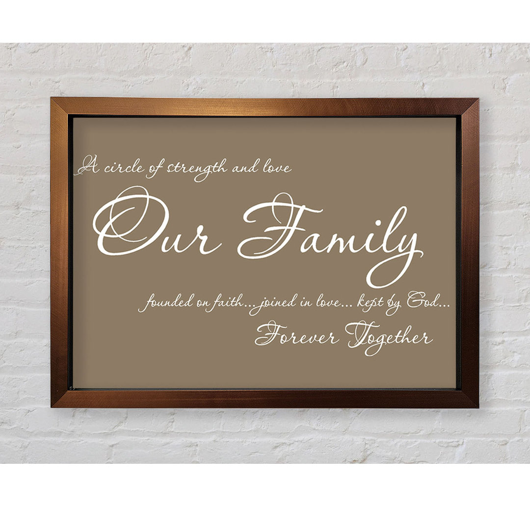 Hoyleton Family Quote Our Family Together Forever Grey Gerahmter Druck Wandkunst