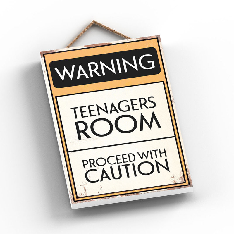 Warning Teenagers Room - Print on MDF