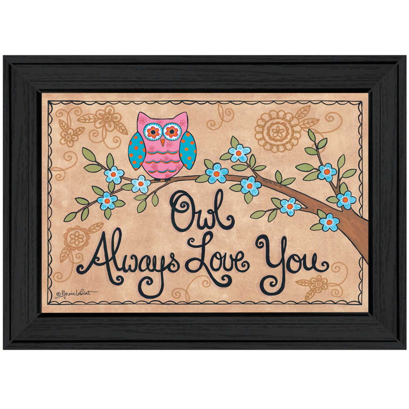 «Owl Always Love You» par Annie Lapoint - Reproduction d'art textuel sur papier encadré