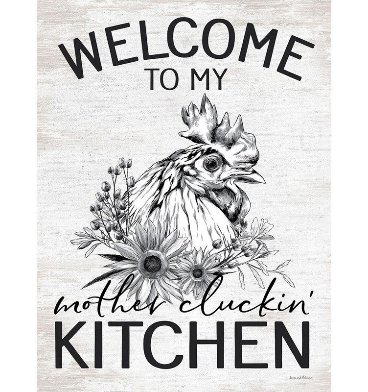 Ophelia & Co., art sur toile tendue et encadrée, "Welcome to My Mother Cluckin Kitchen", H 47 po x l 36 po