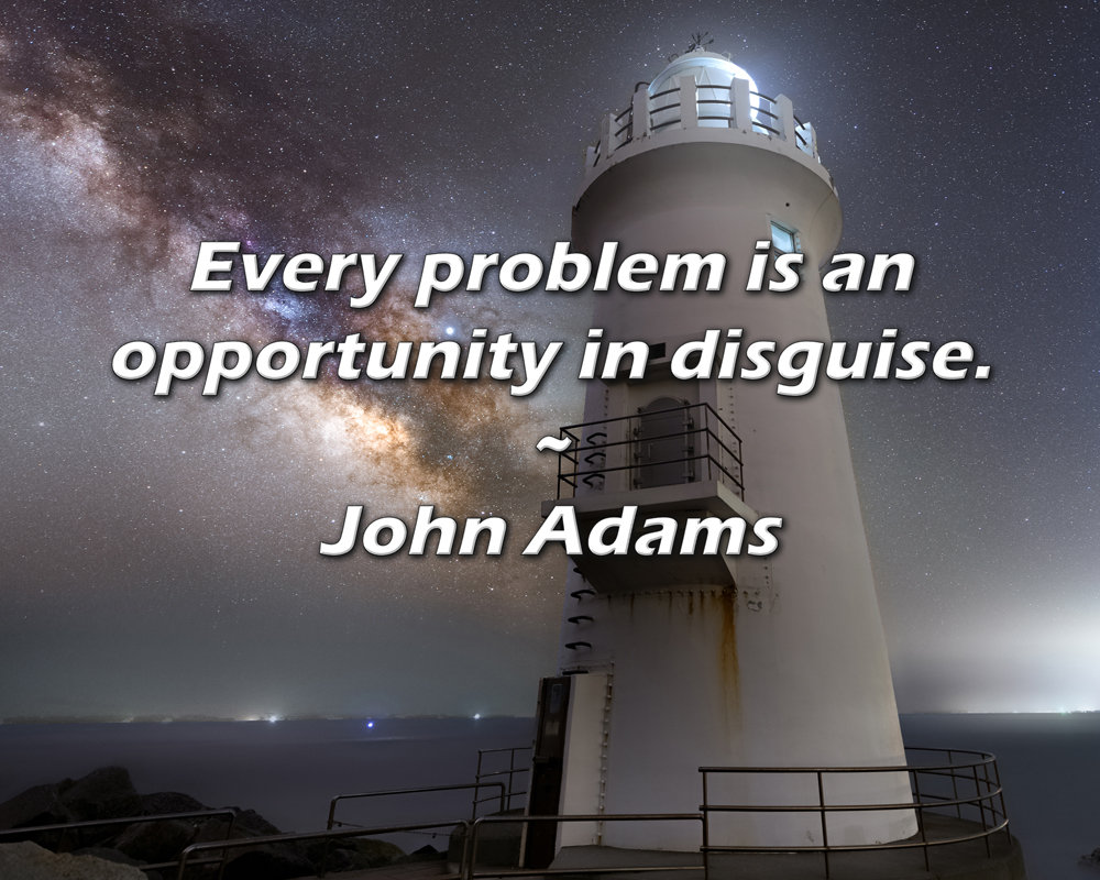 Trinx John Adams Quote: Every problem is an opportunity in disguise. |  Wayfair, image size:1000x800
