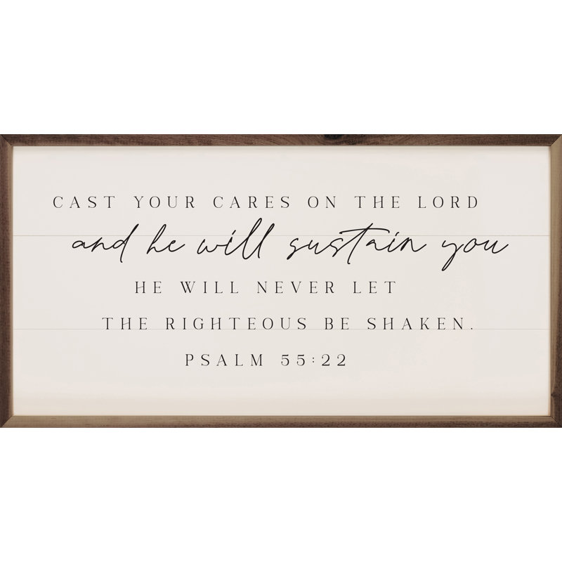 " Psalm 55.22 ", 8" H x 16" W