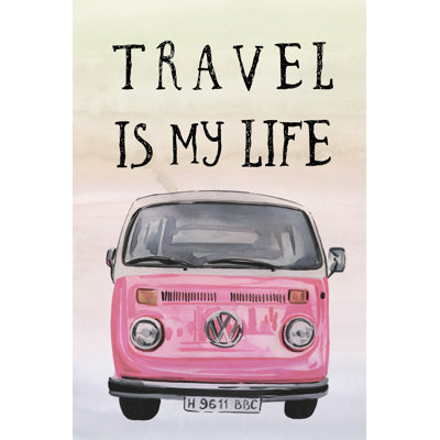« travel is my life », reproduction d’impression sur toile tendue