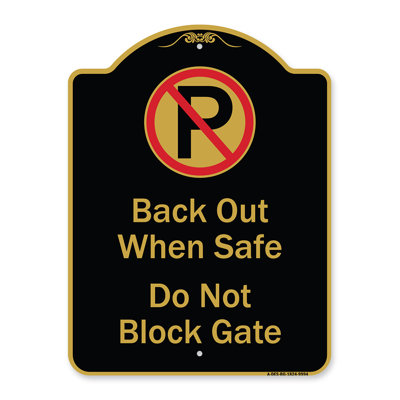 Enseigne architecturale en aluminium de gros calibre 18 po x 24 po signée Signmission Designer Series - Reculez en toute sécurité, ne bloquez pas la barrière sans symbole de stationnement Protégez votre entreprise Fabriqué aux États-Unis