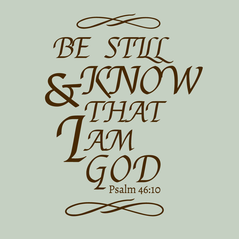 Adhésif décoratif «Be Still And Know That I Am God» Castorena, Brun chocolat