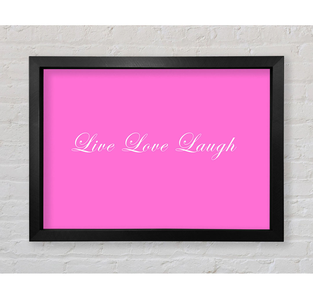 Liebe Zitat Live Love Laugh 2 Gerahmter Druck