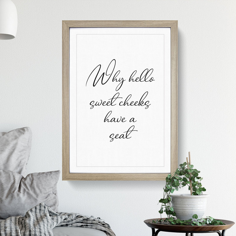 Why Hello Sweet Cheeks - Framed Print, Oak, 48cm H x 36cm W x 2cm D