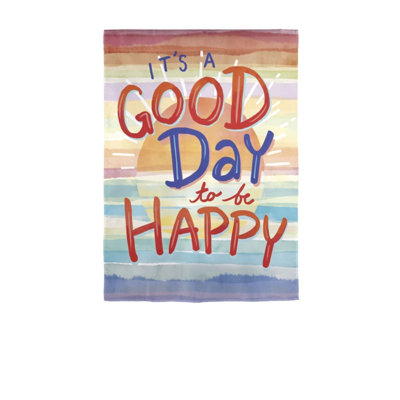 Drapeau de jardin 2 côtés en polyester 10 x 6 good day to be happy