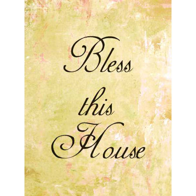 " Bless This House "