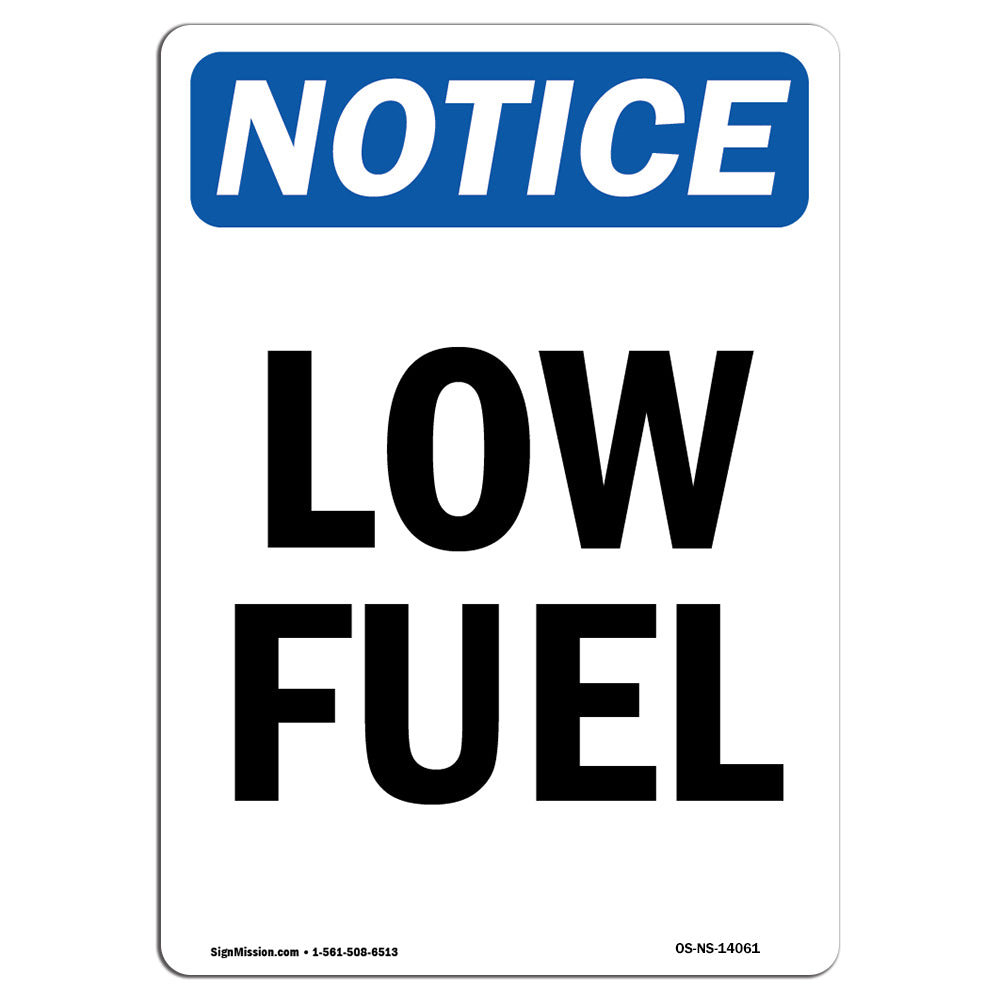 SignMission Low Fuel Sign | Wayfair