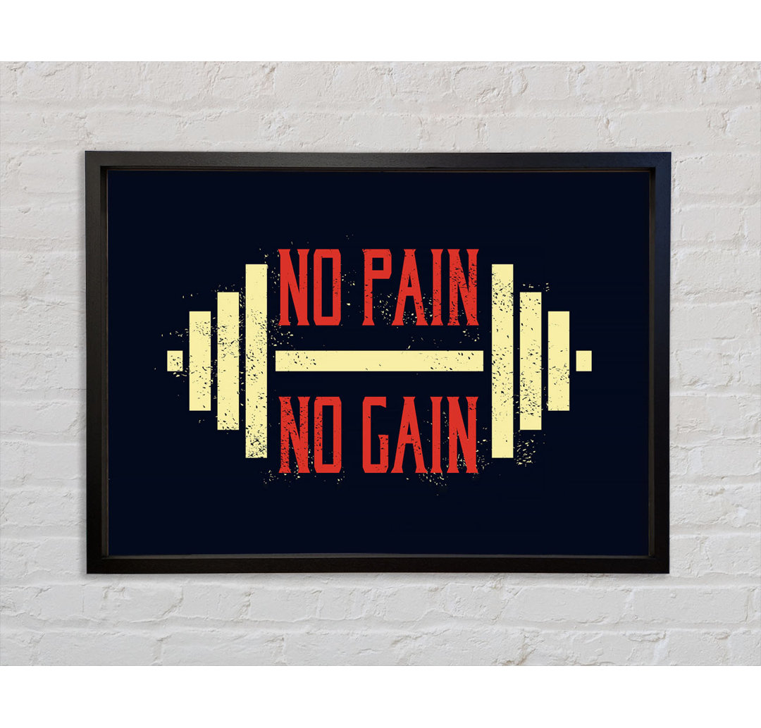 No Pain No Gain 2 - Single Picture Frame Kunstdrucke auf Leinwand