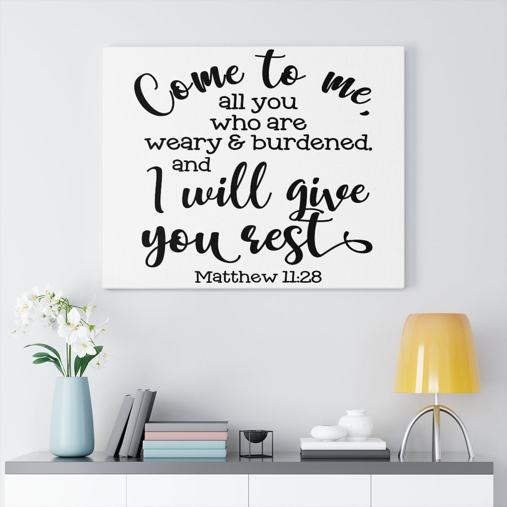 Give You Rest Matthew 11:28 - Wrapped Canvas Print