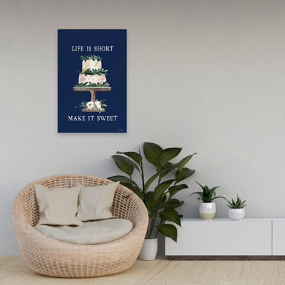Life Is Short - Modern Farmhouse Cake Art Sweet Quote Life Is Short Art