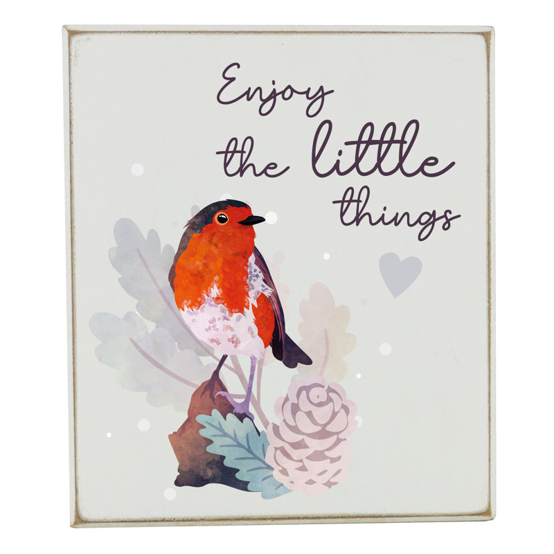 Enjoy The Little Things Festive Robin Christmas Wooden Block Sign Moynahan Decorative Object