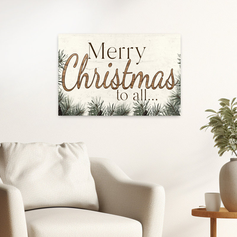 Merry Christmas To All, 16" H x 24" W