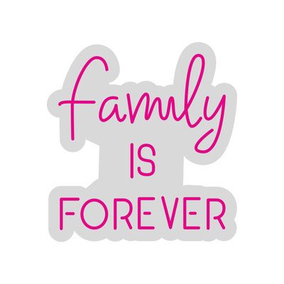  | «Family is Forever», enseigne au néon | Fabriqué avec un tube néon Flex durable pour une lueur chaleureuse et constante et plus de 50 000 heures d'éclairage lumineux sans décoloration | 21 x 20 | Rose vif