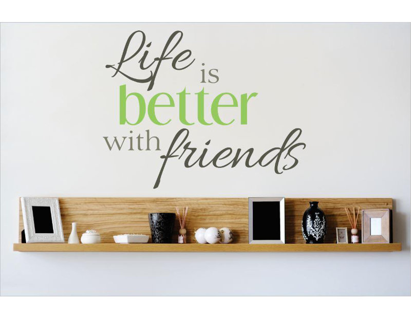 Décalcomanie murale « life is meilleur » par amis, H 18 po x l 18 po x P 0,16 po, Vert / Gris / Noir