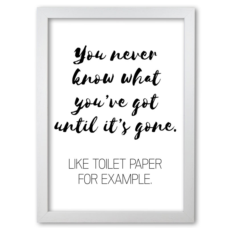 Toilet Paper - Print, White Grain Frame, 30 cm H x 21 cm W x 5 cm D