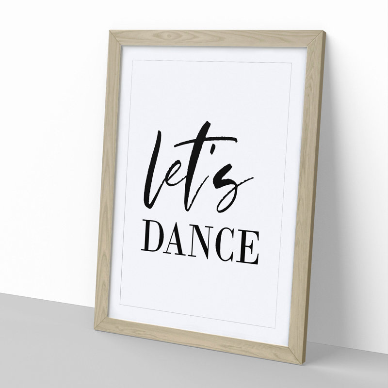 Let's Dance - Picture Frame Typography, 65cm H x 48cm W x 2cm D, Oak Framed