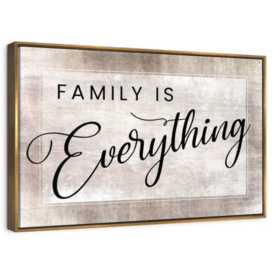 Family Is Everything Quote