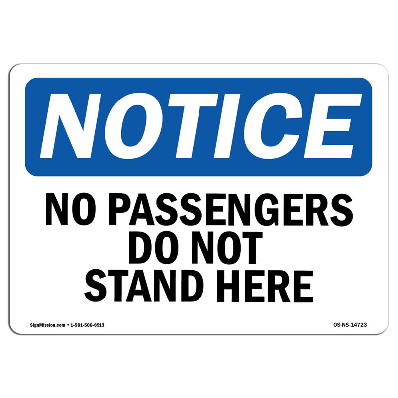 No Passengers Do Not Stand Here Sign, 12" H x 18" W x 0.1" D
