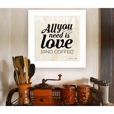 All You Need Is Love and Coffee Framed Wall Art for Living Room, Home Wall Décor by Susan Ball