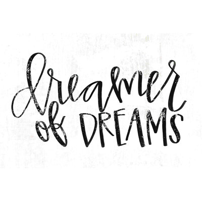 «Dreamer of Dreams», art textuel sur toile tendue