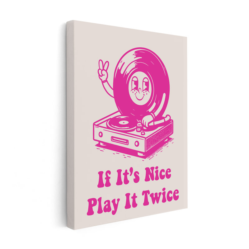 If It's Nice Play It Twice No3, Sans cadre, Canevas, H 12 po x l 16 po