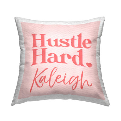 Hustle Hard Pink Personalized Outdoor Printed Pillow by Daphne Polselli