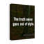 The Truth Never - Wrapped Canvas Print-2128827284