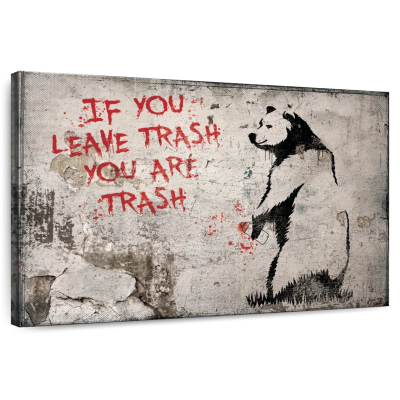 Si vous laissez des déchets, vous êtes des déchets, H 26 po x l 39 po