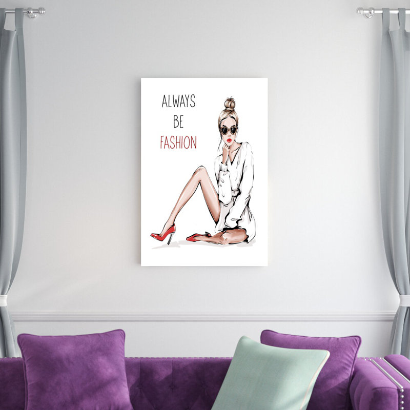«Always Be Fashion», impression sur toile tendue, H 36 po x l 24 po