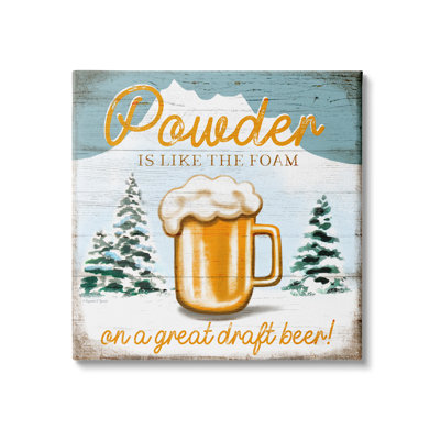 " Powder Like Foam Phrase Winter Mountain Beer Glass " by Elizabeth Tyndall