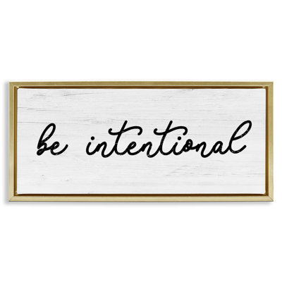 Be Be Intentional