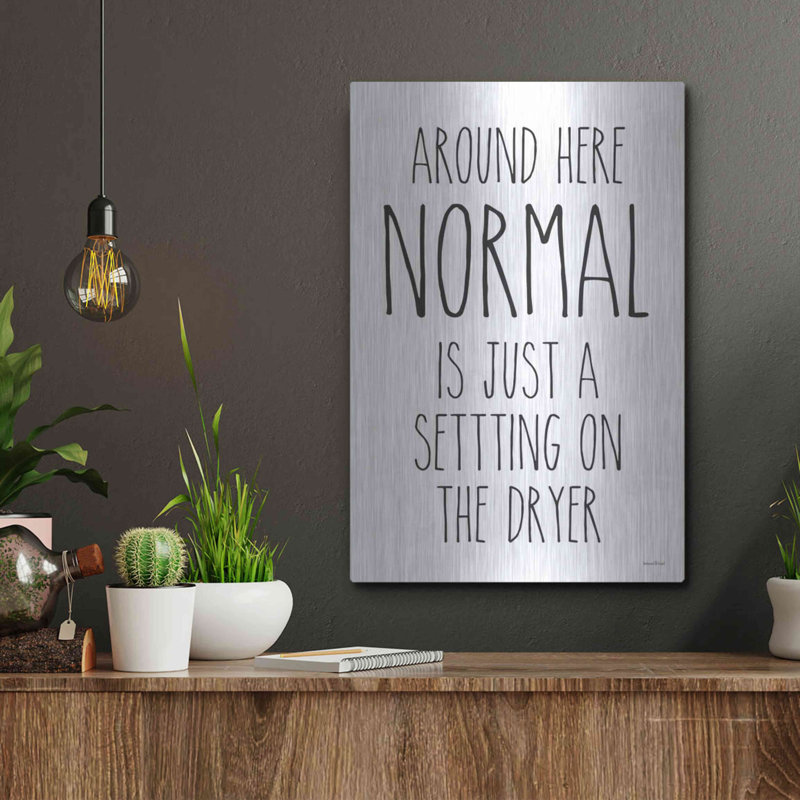 'Normal Dryer Setting' by Lettered & Lined, Metal Wall Art, 16" H x 12" W