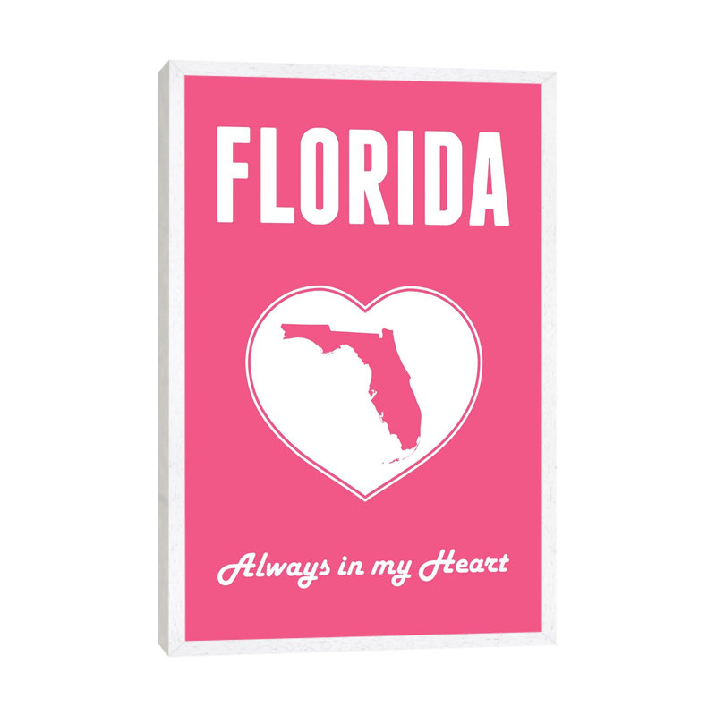 Florida, Always In My Heart by Benton Park Prints - Print on Canvas, White Framed, 101.6 cm H x 66.04 cm W