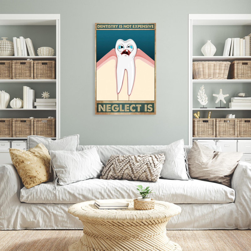Dentistry Is Not Expensive On Canvas Print, H 20 po x l 16 po x P 1,25 po
