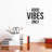 Good Vibes Only - Wrapped Canvas Print-1834097844