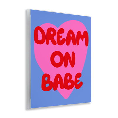 Bold Dream On Babe Wall Plaque, design by House of Lulu