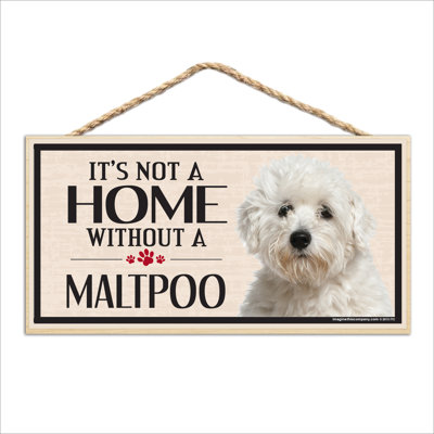 It''s Not A Home Without A Maltipoo Wood Sign