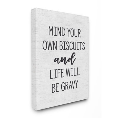 «Mind Your Own Biscuits and Gravy Subtle Birch Typographie», impression