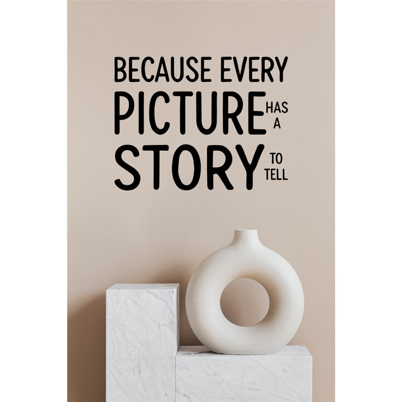 Adhésif décoratif «Parce que chaque photo a une histoire à raconter» - Autocollant en vinyle inspirant pour la maison, le salon ou le bureau - Décoration murale élégante - Facile à appliquer et à retirer - Parfait pour créer un espace personnal
