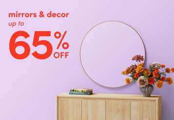 mirrors & decor up to 65% off