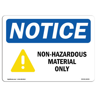 Notice Non-Hazardous Materials Only Sign